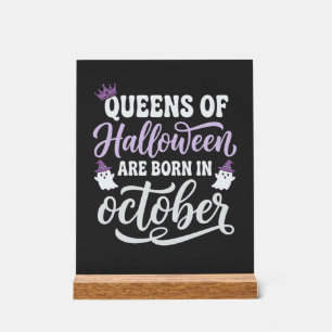 Halloween Königinnen im Oktober geboren Geburtstag Acrylschild
