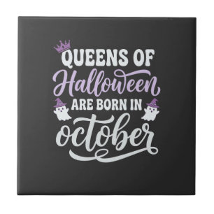 Halloween Königinnen im Oktober geboren Geburtstag Fliese