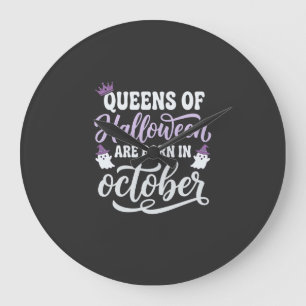 Halloween Königinnen im Oktober geboren Geburtstag Große Wanduhr