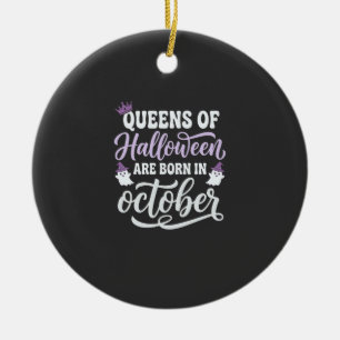 Halloween Königinnen im Oktober geboren Geburtstag Keramik Ornament