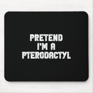 Halloween Kostüm Ich bin ein Pterodactylus Faules  Mousepad