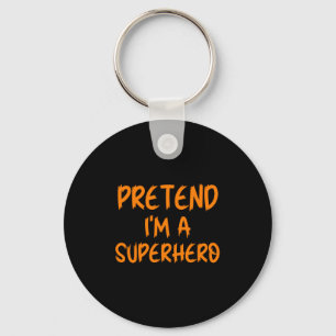 Halloween Kostüm Ich bin Superheld Faul Super- Schlüsselanhänger