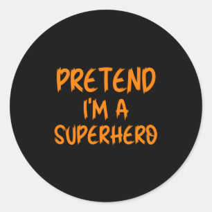 Halloween Kostüm Ich bin Superheld Lazy Super Runder Aufkleber