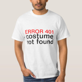 Halloween-Kostüm-nicht gefundener Fehler 401 T-Shirt
