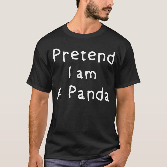 Halloween-Kostüm so tun, als wäre ich ein Panda T-Shirt (Vorderseite)