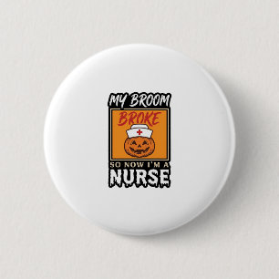 Halloween Krankenschwester Kürbis Besen kaputt Vin Button