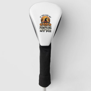 Halloween-Kürbis Lustiges Vintage-Pie-Zitat_1 Golf Headcover