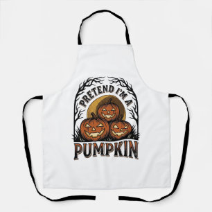 Halloween-Kürbis-Shirt Tun Sie so, als wäre ich ei Schürze