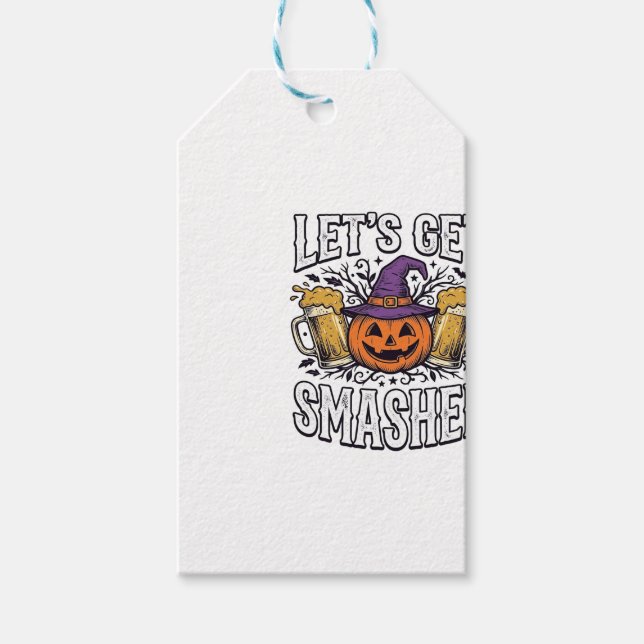 Halloween Lasst Uns Zermalmen Kürbis Bier Geschenkanhänger (Vorderseite)