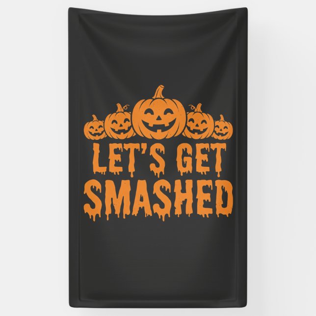 Halloween Lasst Uns Zerstören Kürbis Banner (Vertikal)