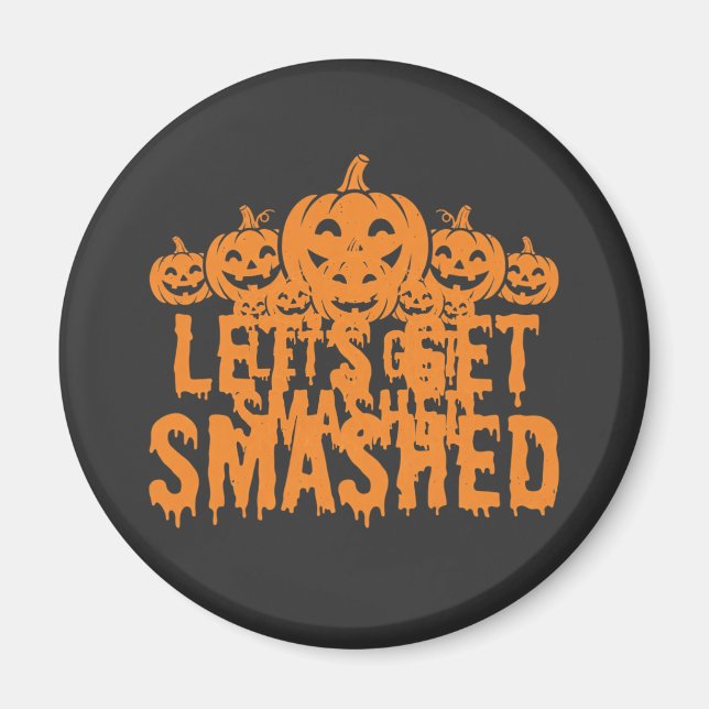 Halloween Lasst Uns Zerstören Kürbis Magnet (Vorne)