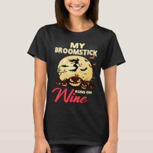 Halloween läuft mein Broomstick auf Weinhexe Betru T-Shirt
