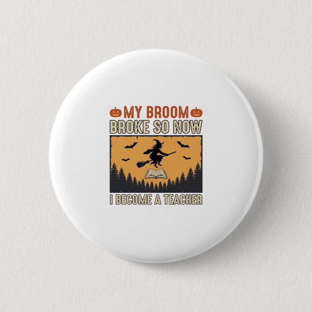 Halloween-Lehrer-Besen-Bruch-Vintage-Design_1 Button (Vorderseite)