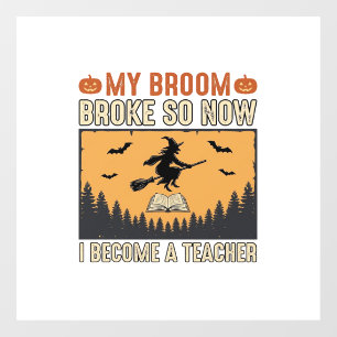 Halloween-Lehrer-Besen-Bruch-Vintage-Design_1 Fensteraufkleber