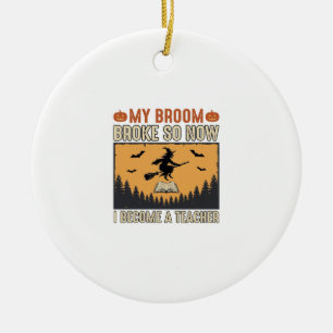 Halloween-Lehrer-Besen-Bruch-Vintage-Design_1 Keramik Ornament