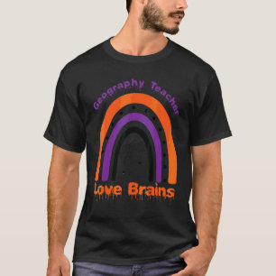 Halloween Lehrer Geografie Liebe Gehirne Regenboge T-Shirt