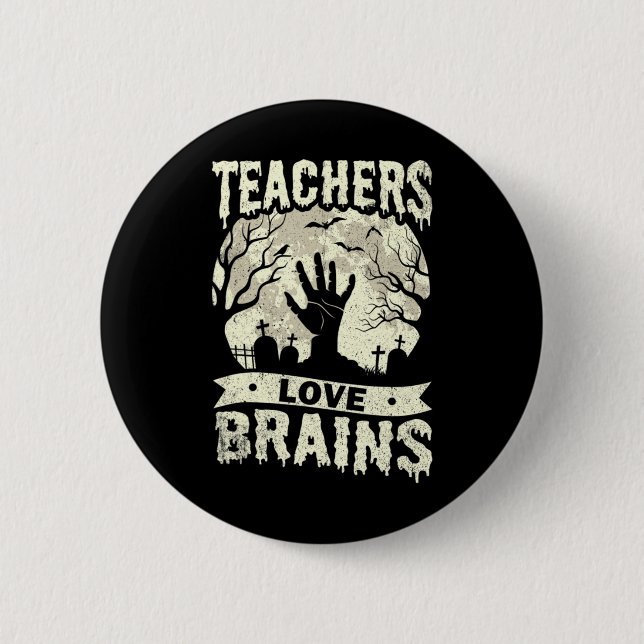 halloween lehrer Liebe Gehirn Zombie Schule Button (Vorderseite)