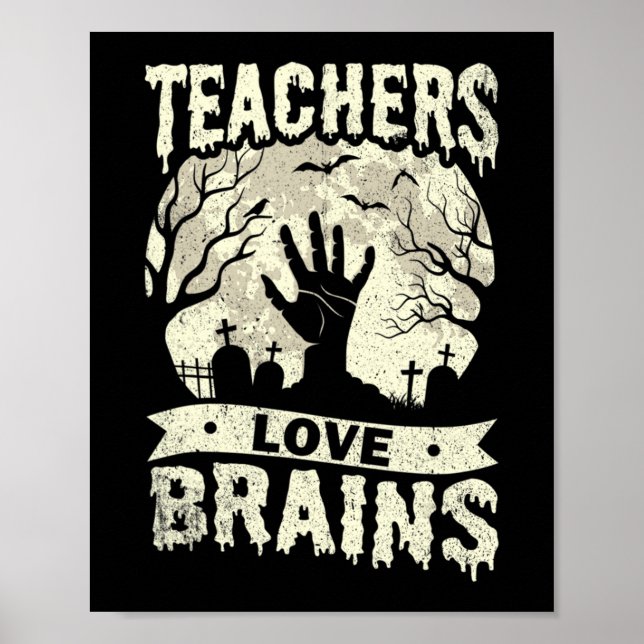 halloween lehrer Liebe Gehirn Zombie Schule Poster (Vorne)
