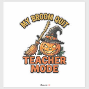 Halloween-Lehrer-Shirt Lustiges Besen-Problem-Desi Aufkleber