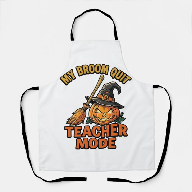 Halloween-Lehrer-Shirt Lustiges Besen-Problem-Desi Schürze (Vorderseite)