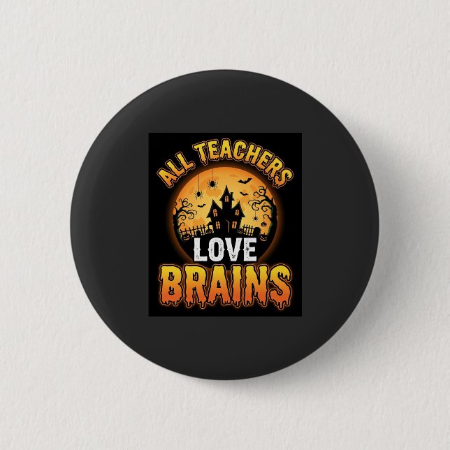 Halloween-Lehrer-Zombie-Gehirne-Horror-Mond-Design Button (Vorderseite)