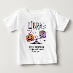 Halloween Libra Zodiac Funny Quote Baby T-shirt