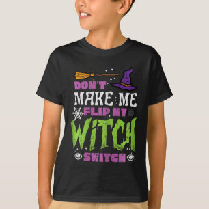 Halloween macht mich nicht zu einem Dreh mit Hexen T-Shirt