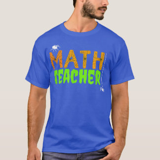Halloween Mathelehrer - Spooky Spider Webs T-Shirt