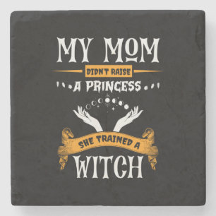 Halloween Meine Mama hat eine Hexe zum Geburtstag Steinuntersetzer