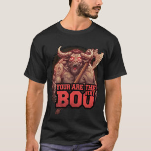 halloween Minotaur - Du bist der nächste Bogen T-Shirt