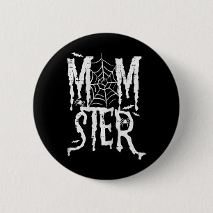 Halloween Momster Mama Monster Funny Costume Mommy Button