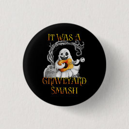 Halloween Monster Mash Ghost Graveyard Smash Button