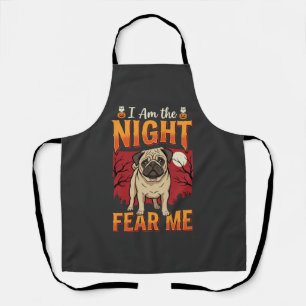 Halloween-Mops Ich bin die Nacht Fürchte Mich Schürze