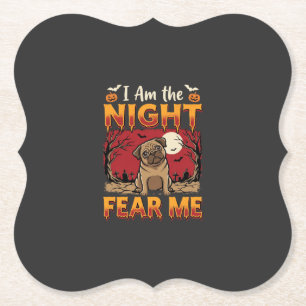 Halloween-Mops Ich bin die Nacht Fürchte Mich Untersetzer