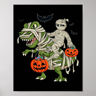 Halloween Mummy Riding T Rex Fun Boys Girls Kinder Poster