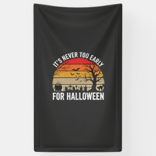 Halloween Nie Zu Früh Vintage Sonnenuntergang Banner