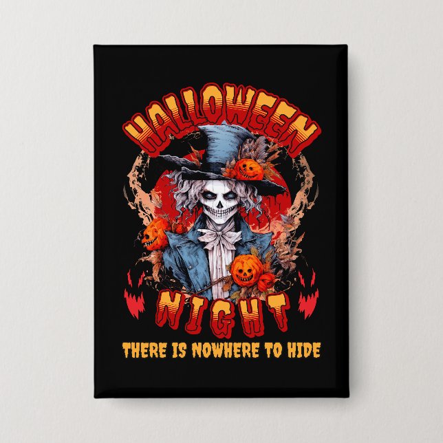Halloween Night gibt es nirgendwo zu verbergen Button (Vorderseite)