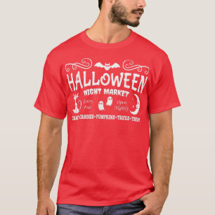 Halloween Night Market Eintrittspreisfrei Open Nig T-Shirt