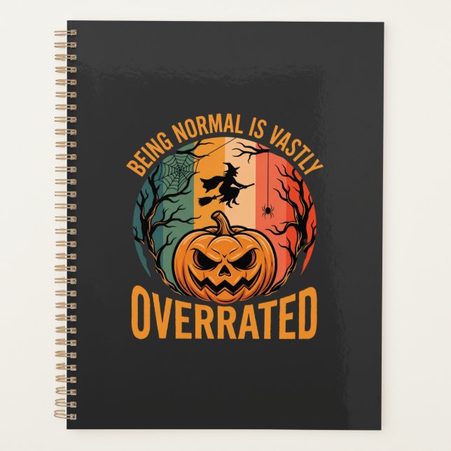 Halloween Normal zu sein ist weit unterschätzt Hex Planer (Vorderseite)