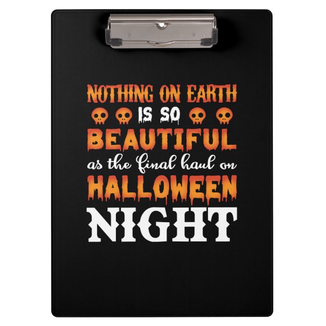 Halloween Nothing auf der Erde Klemmbrett (Vorderseite)