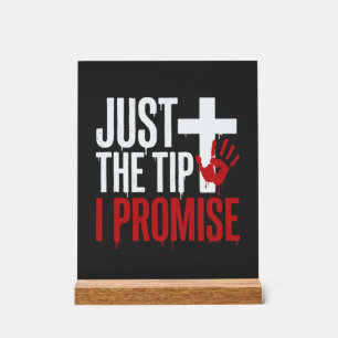 Halloween Nur Die Spitze Blutiges Kreuz Acrylschild