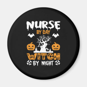 Halloween Nurse by Day Hexe by Night Birthday Magnet
