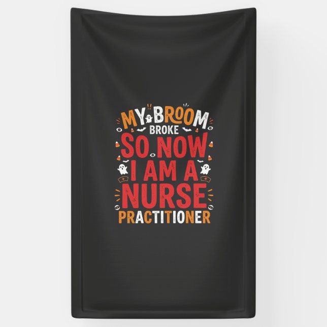 Halloween Nurse Practitioner Besen Kaputt Design Banner (Vertikal)