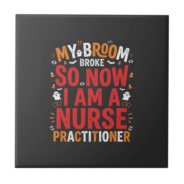 Halloween Nurse Practitioner Besen Kaputt Design Fliese (Vorderseite)
