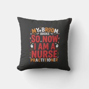 Halloween Nurse Practitioner Besen Kaputt Design Kissen