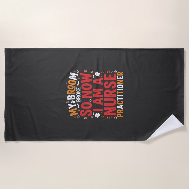 Halloween Nurse Practitioner Besen Kaputt Design Strandtuch (Vorderseite)