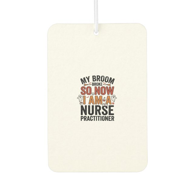 Halloween Nurse Practitioner Besen Zerbrochen Vint Autolufterfrischer (Vorderseite)