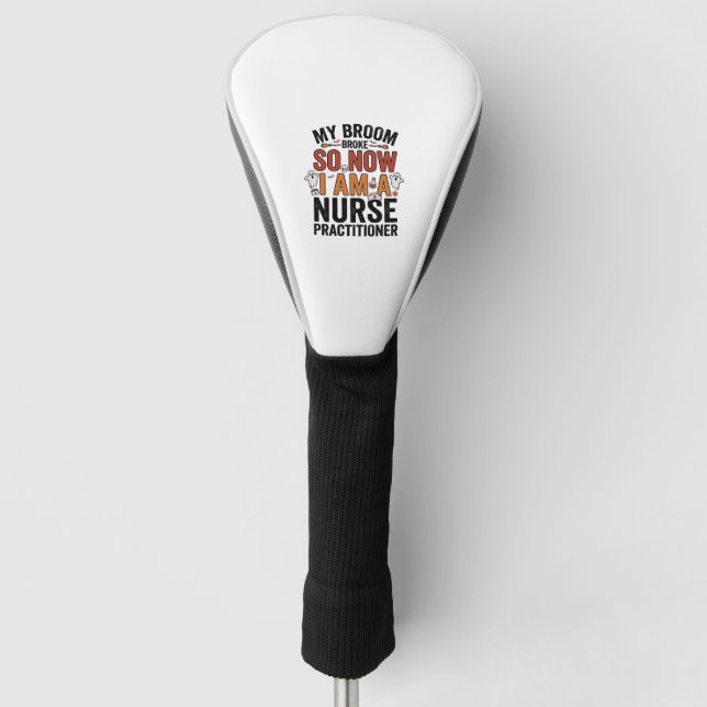 Halloween Nurse Practitioner Besen Zerbrochen Vint Golf Headcover (Vorderseite)