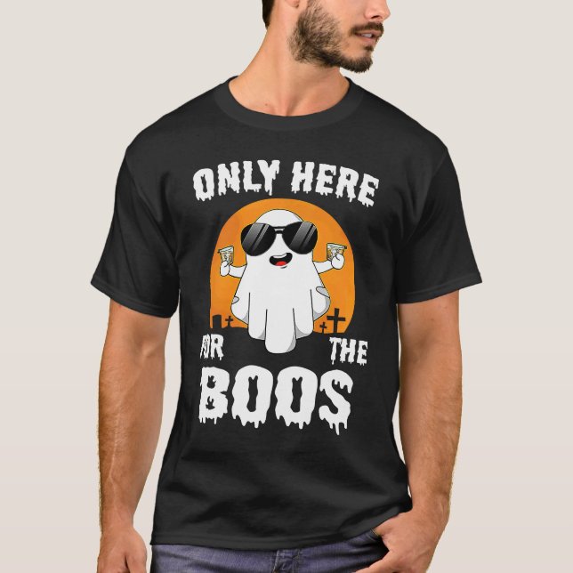 Halloween Only Here For The Boos Bourbon Drinking  T-Shirt (Vorderseite)