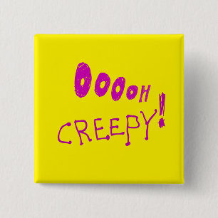 Halloween Oooh Creepy! Button